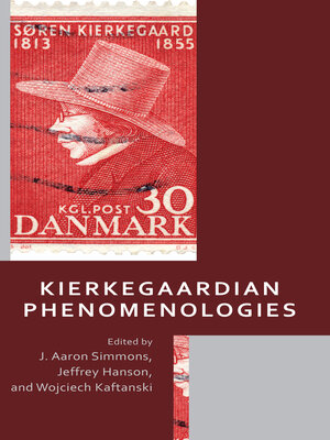 cover image of Kierkegaardian Phenomenologies